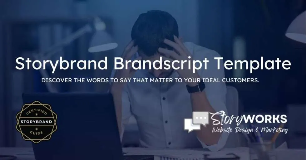 Storybrand Brandscript Template StoryWorks Website Design Marketing