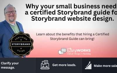 Why You need a Certified StoryBrand Guide for Storybrand Website Design
